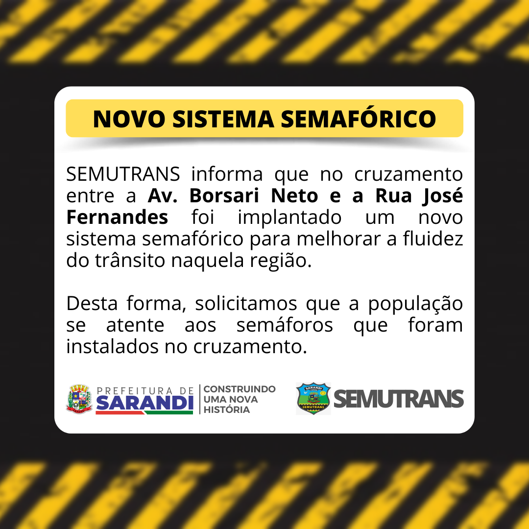 Comunicado - Novo sistema semafórico